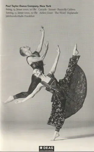 The Paul Taylor Dance Foudation New York: Programmheft BALLETT PAUL TAYLOR DANCE COMPANY NEW YORK York 14. + 15. Januar 2000  Jahrhunderthalle Frankfurt. 