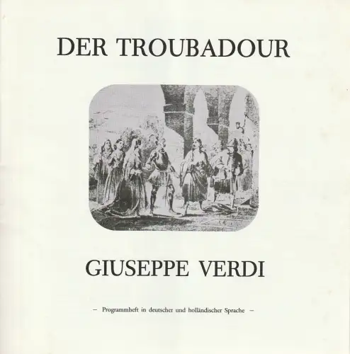 Konzertdirektion Schlote: Programmheft Verdi DER TROUBADOUR COMPAGNIA D'OPERA ITALIANA DI MILANO 1982. 