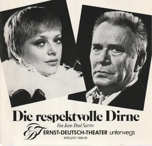 Ernst-Deutsch-Theater, Friedrich Schütter, Wolfgang Borchert: Programmheft Sartre DIE RESPEKTVOLLE DIRNE Ernst-Deutsch-Theater 1981. 