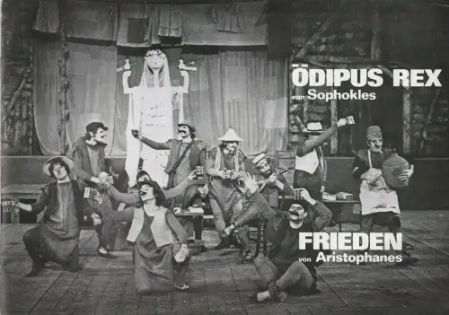 International Artists Productions Berlin, Theater auf Tournee: Programmheft Sophokles ÖDIPUS REX / Aristophanes FRIEDEN Spielzeit 1978 / 79. 
