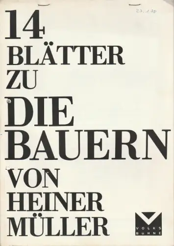 Volksbühne am Luxemburgplatz, Benno Besson, Irene Böhme, Bernd Frank: Programmheft 14 BLÄTTER Zu DIE BAUERN VON HEINER MÜLLER Volksbühne 1976. 