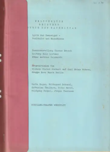 Schiller-Theater Werkstatt: WELTUNGLÜCK GEISTERT DURCH DEN NACHMITTAG 20. Januar 1978. 