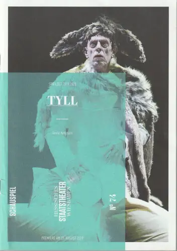 Hessisches Staatstheater Wiesbaden, Uwe Eric Laufenberg, Wolfgang Behrens: Programmheft Daniel Kehlmann TYLL Staatstheater Wiesbaden 2019. 
