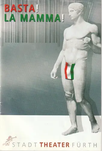 Stadttheater Fürth, Werner Müller, Barbara Bredow, Felix Eckerle, Lisa Hübner: Programmheft Gaetano Donizetti BASTA ! LA MAMMA ! Stadttheater Fürth 2004. 