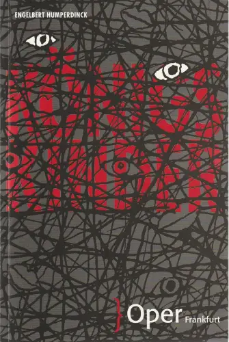 Oper Frankfurt, Bernd Loebe, Sebastian Weigle, Zsolt Horpacsy, Steffi Mieszkowski, Ingeborg Lorenz: Programmheft Engelbert Humperdinck KÖNIGSKINDER Oper Frankfurt 2012. 