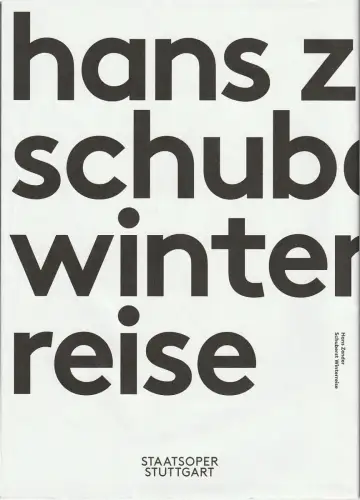 Staatsoper Stuttgart, Viktor Schoner, Julia Schmitt, Barbara Eckle: Programmheft Hans Zender SCHUBERTS WINTERREISE Staatsoper Stuttgart 2020. 