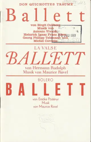 Staatsoper Dresden, Semperoper, Wolfgang Pieschel, Ekkehard Walter: Programmheft BALLETT DON QUICHOTTES TRÄUME / LA VALSE / BOLERO Premiere 22. März 1990. 