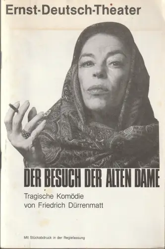 Ernst-Deutsch-Theater, Friedrich Schütter, Wolfgang Borchert, Jürgen Apel, Annette Krien, Günter Wolfson (Fotos): Programmheft Friedrich Dürrenmatt DER BESUCH DER ALTEN DAME Spielzeit 1984 / 85. 