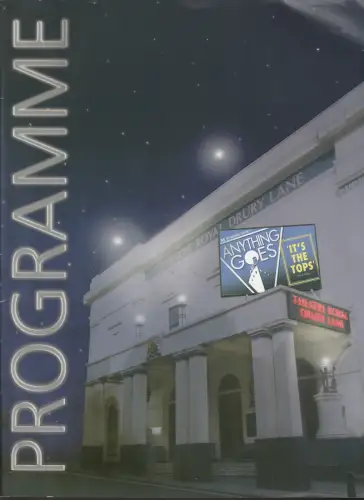 Theatre Royal Drury Lane, Rupert Bielby, Act Productions, David Ian, Phillip Emanuel: Programmheft Cole Porter ANYTHING GOES Premiere 7 October 2003. 