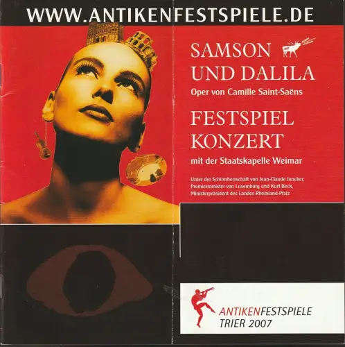 Theater Trier, Gerhard Weber, Peter Larsen: Programmheft Camille Saint-Saens SAMSON UND DALILA Premiere 15. Juni 2007 im Römischen Amphitheater Trier. 