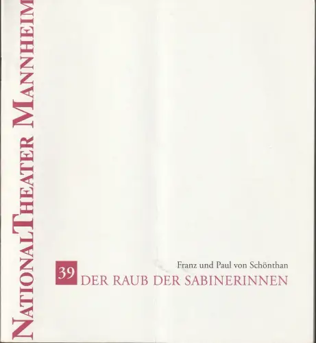 Nationaltheater Mannheim, Klaus Schultz, Hans-Jörg Michel ( Probenfotos ): Programmheft von Schönthan DER RAUB DER SABINERINNEN Premiere 10. September 1994 216. Spielzeit 1994 / 95 Nr. 39. 