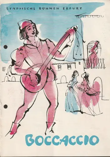 Städtische Bühnen Erfurt, Georg Leopold, Walter Hardtmann, Regina Holland-Cunz: Programmheft Franz von Suppe BOCCACCIO Bühnen Erfurt 1959. 