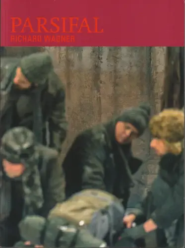 Staatsoper Unter den Linden, Jürgen Flimm, Daniel Barenboim, Jens Schroth, u.a: Programmheft Richard Wagner PARSIFAL Staatsoper Unter den Linden 2015. 