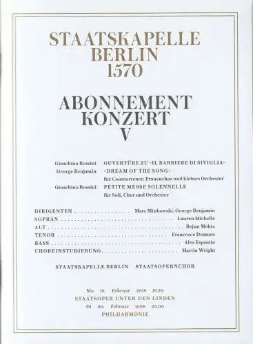 Staatsoper Unter den Linden, Staatskapelle Berlin 1570, Daniel Barenboim, Jürgen Flimm, Roman Reeger ( Originalbeitrag ): Programmheft ABONNEMENT KONZERT V 19. / 20. Februar 2018. 