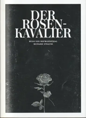 Staatsoper Unter den Linden, Matthias Schulz, Daniel Barenboim, Andre Heller, Benjamin Wäntig, Nathan Chainey: Programmheft Richard Strauss DER ROSENKAVALIER Premiere 9. Februar 2020 Spielzeit 2019 / 2020. 