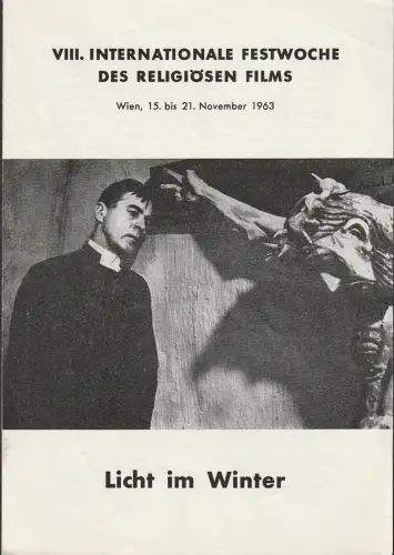 Katholische Filmkommission, Richard Emele: Programmheft LICHT IM WINTER  VIII. Internationale Festwochen des religiösen Films 15. bis 21. November 1963 Wien. 