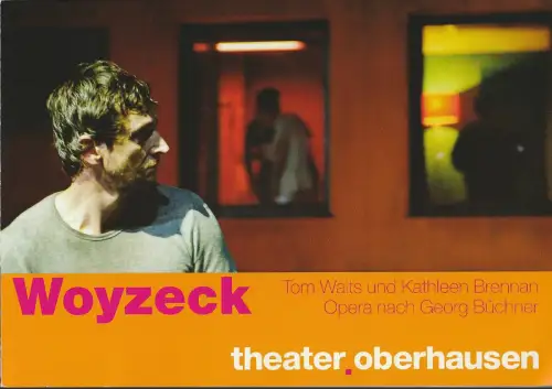 Theater Oberhausen, Peter Carp, Tilman Raabke, Tanja Dorendorf ( Probenfotos ): Programmheft Tom Waits / Kathleen Brennan WOYZECK Premiere 19. September 2008 Großes Haus Spielzeit 2008 / 2009 Heft 1. 