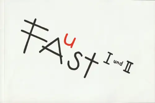 Berliner Ensemble Theater am Schiffbauerdamm, Jutta Ferbers, Anika Bardos: Programmheft Goethe / Wilson / Grönemeyer FAUST I UND II 31. Dezember 2015  Nr. 170. 