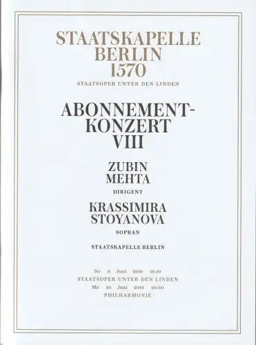 Staatsoper Unter den Linden, Staatskapelle Berlin 1570, Daniel Barenboim, Detlef Giese: Programmheft ABONNEMENTKONZERT VIII 9. Juni 2019. 