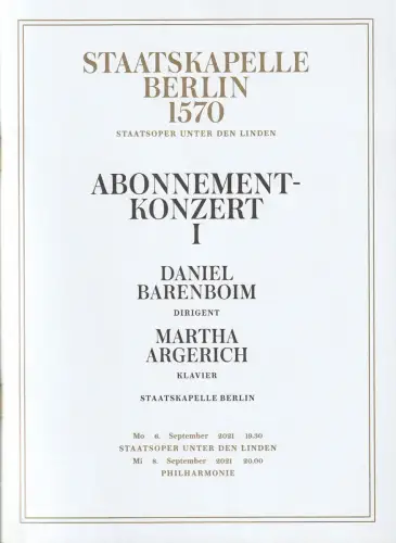 Staatsoper Unter den Linden, Staatskapelle Berlin 1570, Daniel Barenboim, Detlef Giese: Programmheft ABONNEMENTKONZERT I 8. September 2021. 