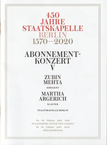 Staatsoper Unter den Linden, Staatskapelle Berlin 1570, Daniel Barenboim, Jana Beckmann: Programmheft ABONNEMENTKONZERT V 20. Februar 2020. 