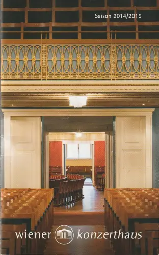 Wiener Konzerthausgesellschaft, Matthias Naske, Peter Reichelt: Programmheft KIRILL GERSTEIN / SEMYON BYCHKOV 25. November 2014 Wiener Konzerthaus Saison 2014 / 2015. 
