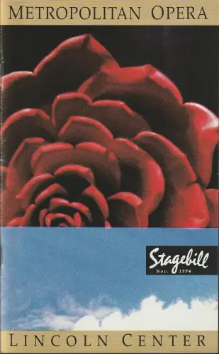 Metropolitan Opera, STAGEBILL Nov. 1994: Programmheft CAVALLERIA RUSTICANA / PAGLIACCI Metropolitan Opera Nov. 1994. 