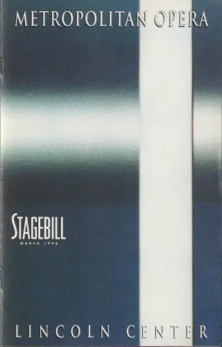 Metropolitan Opera, STAGEBILL March 1998: Programmheft Gaetano Donizetti L'ELISIR D'AMORE Metropolitan Opera March 1998. 