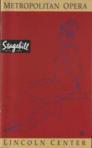 Metropolitan Opera, STAGEBILL April 1995: Programmheft Giacomo Puccini MADAMA BUTTERFLY Metropolitan Opera 1995. 