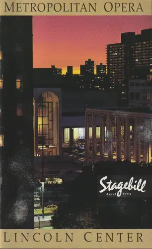 Metropolitan Opera, STAGEBILL April 1993: Programmheft Giuseppe Verdi LA TRAVIATA April 14 1993. 