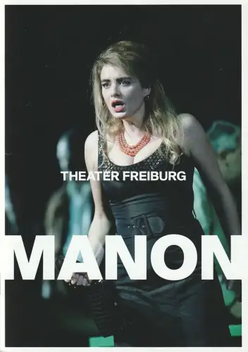 Theater Freiburg, Peter Carp, Annika Hertwig: Programmheft Jules Massenet MANON Premiere 4. Dezember 2021 Spielzeit 2021 / 2022 Heft Nr. 8. 