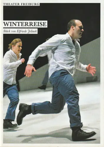 Theater Freiburg, Barbara Mundel, Jutta Wangemann: Programmheft Elfriede Jelinek WINTERREISE Theater Freiburg 2012. 