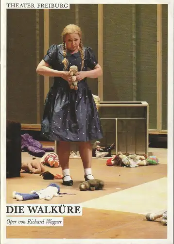 Theater Freiburg, Barbara Mundel, Dominica Volkert, Clara Stadler: Programmheft Richard Wagner DIE WALKÜRE Premiere 8 Juni 2008 Spielzeit 2007 / 8 Nr. 18. 
