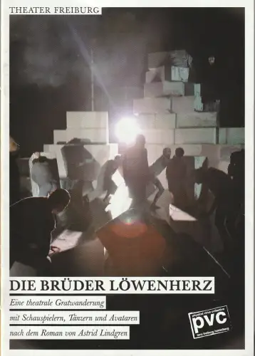 Theater Freiburg, Barbara Mundel, Viola Hasselberg, Inga Schonlau: Programmheft DIE BRÜDER LÖWENHERZ Premiere 19. Februar 2010 Spielzeit 2009 / 10 Nr. 17. 