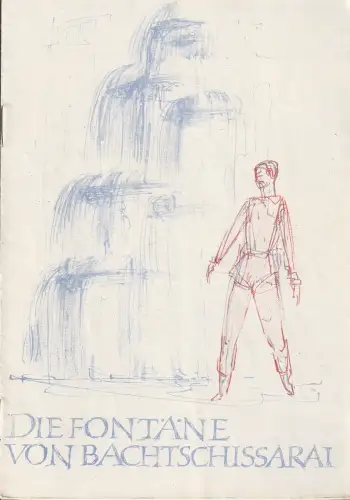 Theater der Stadt Cottbus, Herbert Keller, Hans-Hermann Liebrecht, Hubert Globisch: Programmheft BALLETT Boris W. Assafjew DIE FONTÄNE VON BACHTSCHISSARAI Premiere 23. Januar 1965 Spielzeit 1964 / 65 Heft 9. 