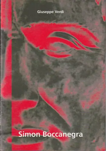 Freiburger Theater, Hans J. Ammann, Martin W. Eßinger, Anke Wenderoth: Programmheft Giuseppe Verdi SIMON BOCCANEGRA Freiburger Theater 1994. 