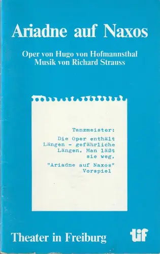 Städtische Bühnen Freiburg, Manfred Beilharz, Dieter Neuhaus, Ulrich Peters, Andreas Bareiß: Programmheft Richard Strauss ARIADNE AUF NAXOS Bühnen Freiburg 1982. 