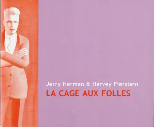 Theater Freiburg, Stephan Mettin, Georgia Eilert: Programmheft Herman / Fierstein LA CAGE AUX FOLLES Theater Freiburg 2005. 