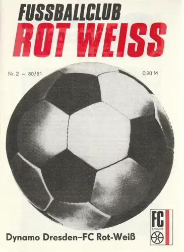 Fussballclub Rot Weiss Erfurt: Programmheft DYNAMO DRESDEN - FC ROT-WEIß ERFURT 6. September 1980 Nr. 2 80 / 81. 
