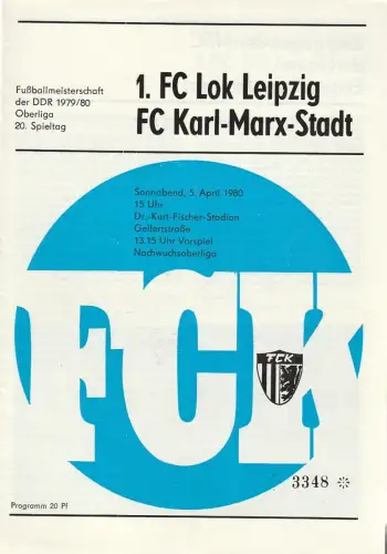 FC Karl-Marx-Stadt: Programmheft 1. FC LOK LEIPZIG - FC KARL-MARX-STADT 5. April 1980. 
