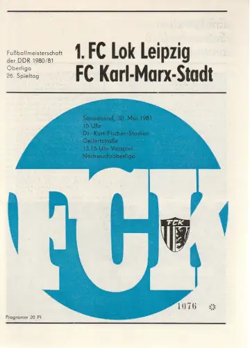 FC Karl-Marx-Stadt: Programmheft 1. FC LOK LEIPZIG - FC KARL-MARX-STADT 30. Mai 1981. 