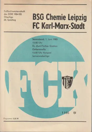 FC Karl-Marx-Stadt: Programmheft BSG CHEMIE LEIPZIG - FC Karl-Marx-Stadt 1. Juni 1985. 