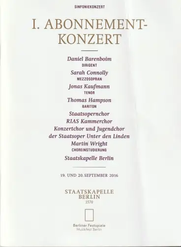 Staatsoper Unter den Linden, Jürgen Flimm, Daniel Barenboim, Detlef Giese, Paula Schlüter: Programmheft SINFONIEKONZERT I. ABONNEMENT-KONZERT DANIEL BARENBOIM Staatskapelle Berlin 19. + 20. September 2016 Philharmonie. 