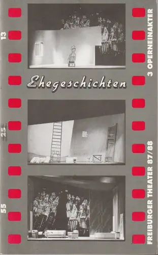 Freiburger Theater, Ulrich Brecht, Paul Esterhazy: Programmheft EHEGESCHICHTEN 3 OPERNEINAKTER Freiburger Theater 1988. 