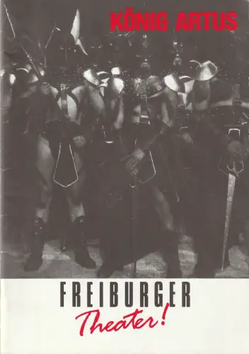 Freiburger Theater, Friedrich Schirmer, Corrie Buchholz: Programmheft Henry Purcell KÖNIG ARTUS Freiburger Theater 1990. 