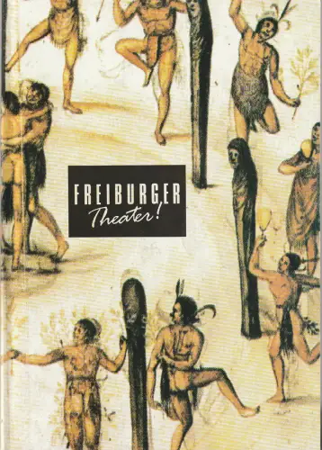 Freiburger Theater, Friedrich Schirmer: Programmheft THEATER FREIBURG SPIELPLAN 91 / 92. 