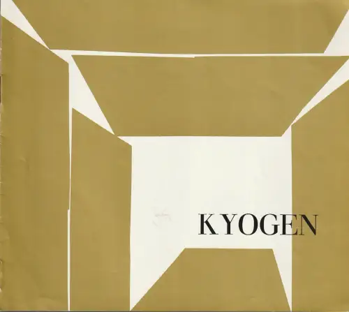 Intereuropa Produktion Berenbrok Düsseldorf, Richard Blank: Programmheft NISSEI-THEATER TOKIO GASTSPIEL DER NOMURA-KYOGEN GRUPPE 9. Oktober 1965 Städtische Bühnen Frankfurt am Main. 