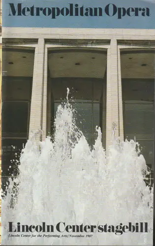 Metropolitan Opera, Stagebill Vol. XV No. 2 November 1987: Programmheft Giuseppe Verdi IL TROVATORE November 27 1987. 
