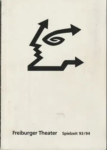 Freiburger Theater, Hans J. Ammann: Programmheft FREIBURGER THEATER SPIELZEIT 1993 / 94 Spielzeitheft. 