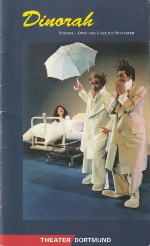 Theater Dortmund, John Dew, Bodo Busse: Programmheft Giacomo Meyerbeer DINORAH Premiere 23. Januar 2000 Spielzeit 1999 / 2000. 